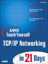 Sams Teach Yourself TCP/IP Networking in 21 Days@